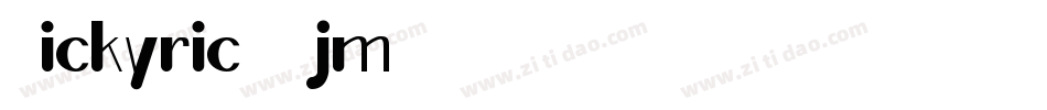 Tickyric-0jmX字体转换