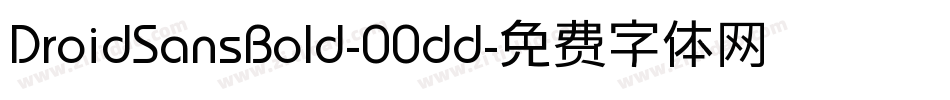 DroidSansBold-00dd字体转换