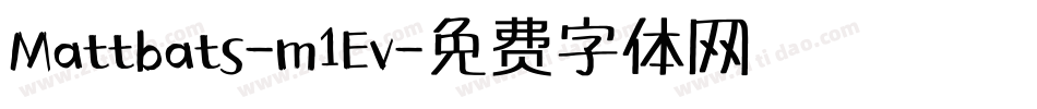 Mattbats-m1Ev字体转换