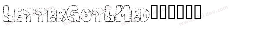 LetterGotLMed字体转换