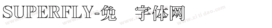 SUPERFLY字体转换