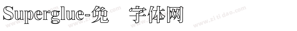 Superglue字体转换