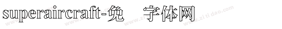 superaircraft字体转换