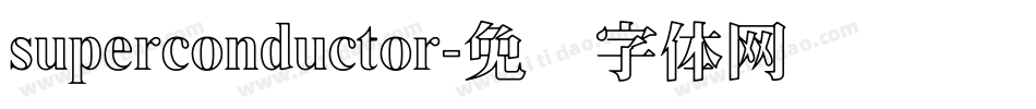 superconductor字体转换