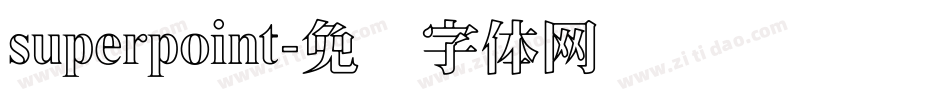 superpoint字体转换