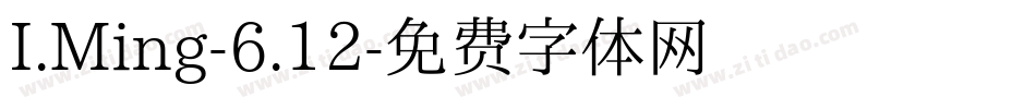 I.Ming-6.12字体转换