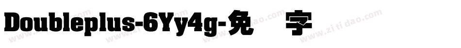 Doubleplus-6Yy4g字体转换