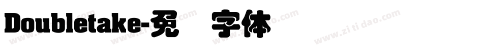 Doubletake字体转换