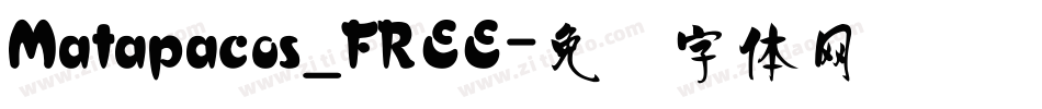 Matapacos_FREE字体转换