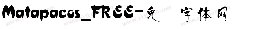 Matapacos_FREE字体转换