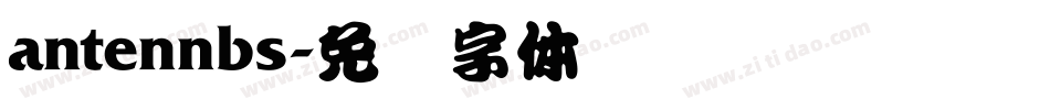 antennbs字体转换