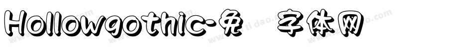 Hollowgothic字体转换
