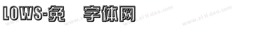 LOWS字体转换