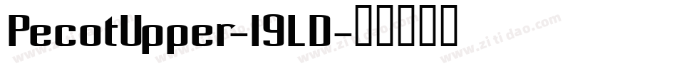 PecotUpper-l9LD字体转换