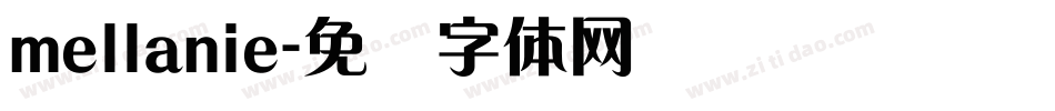 mellanie字体转换