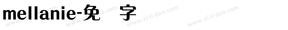 mellanie字体转换