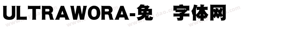 ULTRAWORA字体转换