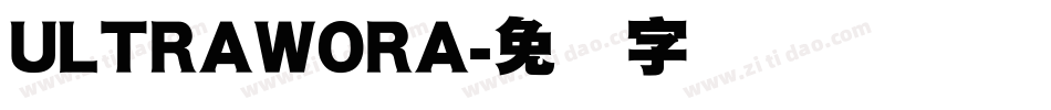 ULTRAWORA字体转换