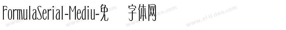FormulaSerial-Mediu字体转换