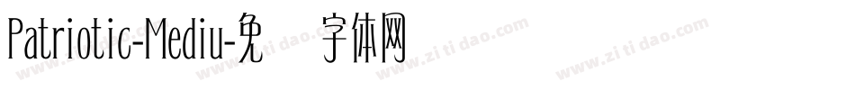 Patriotic-Mediu字体转换
