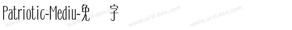 Patriotic-Mediu字体转换