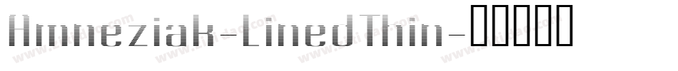 Amneziak-LinedThin字体转换