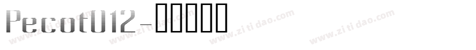 Pecot012字体转换