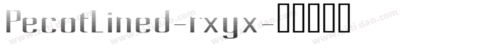PecotLined-rxyx字体转换