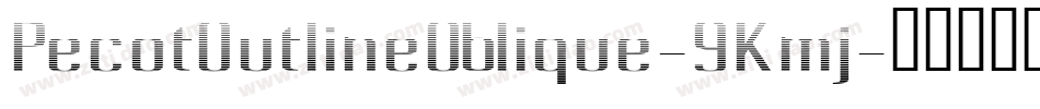 PecotOutlineOblique-9Kmj字体转换