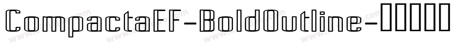 CompactaEF-BoldOutline字体转换