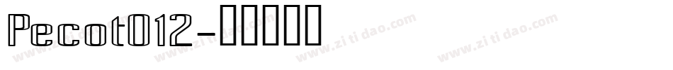 Pecot012字体转换