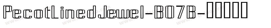 PecotLinedJewel-B07B字体转换
