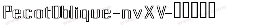 PecotOblique-nvXV字体转换
