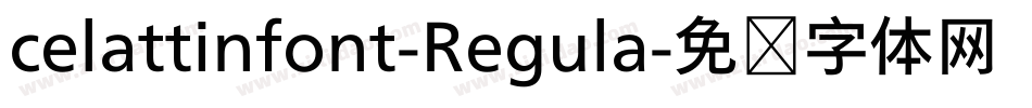 celattinfont-Regula字体转换