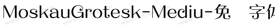 MoskauGrotesk-Mediu字体转换