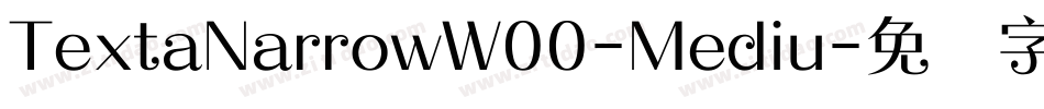 TextaNarrowW00-Mediu字体转换