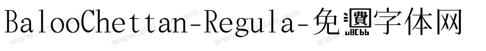 BalooChettan-Regula字体转换