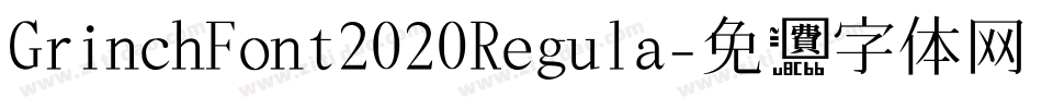 GrinchFont2020Regula字体转换