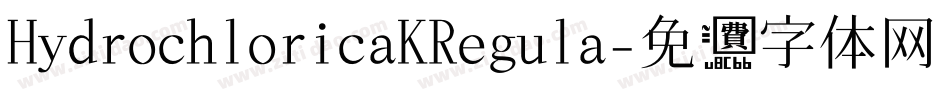 HydrochloricaKRegula字体转换