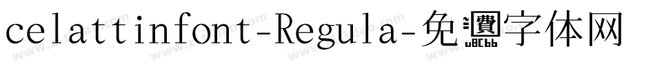 celattinfont-Regula字体转换