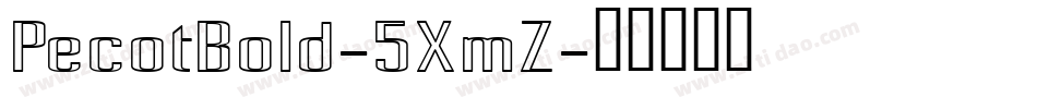 PecotBold-5XmZ字体转换