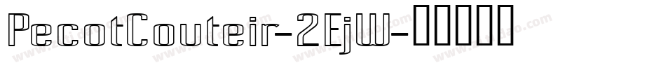 PecotCouteir-2EjW字体转换
