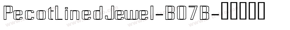 PecotLinedJewel-B07B字体转换