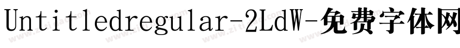 Untitledregular-2LdW字体转换