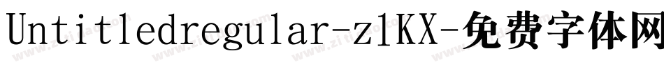 Untitledregular-z1KX字体转换