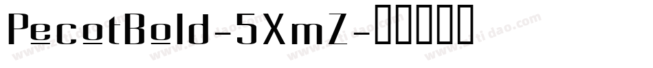 PecotBold-5XmZ字体转换