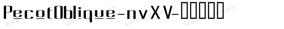 PecotOblique-nvXV字体转换