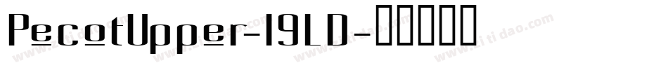 PecotUpper-l9LD字体转换