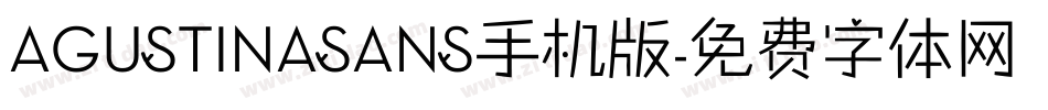 AGUSTINASANS手机版字体转换