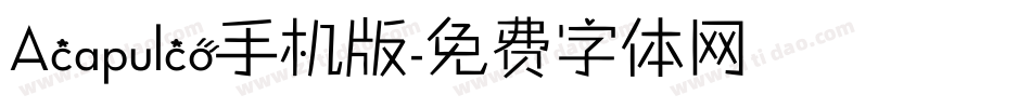 Acapulco手机版字体转换